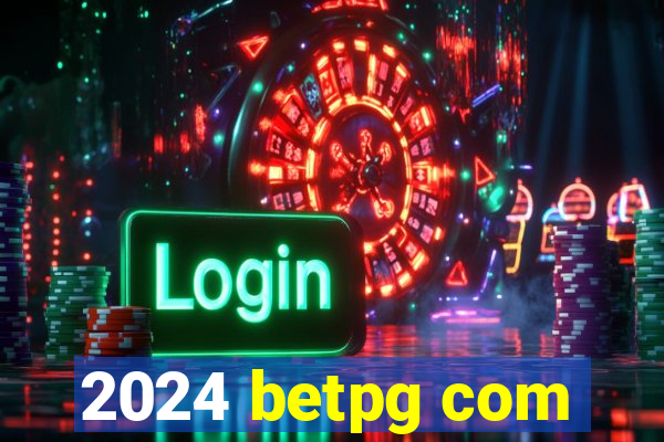 2024 betpg com